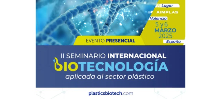 II Seminario Internacional de biotecnología aplicada al sector del plástico