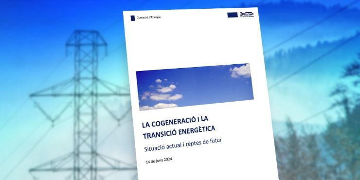 La Comisión de Energía del Colegio de Ingenieros Industriales de Cataluña apuesta por la cogeneración como garantía de eficiencia energética y competitividad de la industria