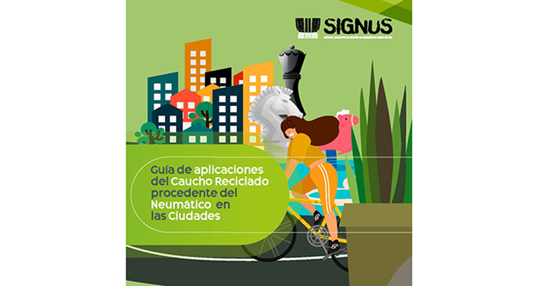 Signus publica la “Guía de aplicaciones del Caucho Reciclado procedente del Neumático en las Ciudades”