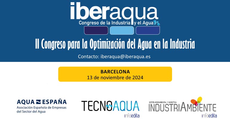  Iberaqua 2024: Congreso para la optimización del agua en la industria